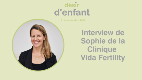 Interview de Sophie Ortells - Vida Fertility